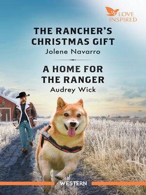 cover image of Love Inspired Western Duo/The Rancher's Christmas Gift/A Home For the Ranger